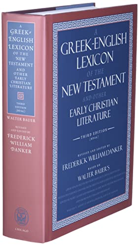 A Greek-English Lexicon Of The New Testament And Other Early Christian Literature, 3Rd Edition #TOP2