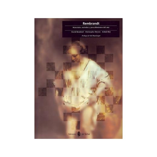 Rembrandt: Materiales, métodos y procedimientos del arte: 9 (Cultura artística)