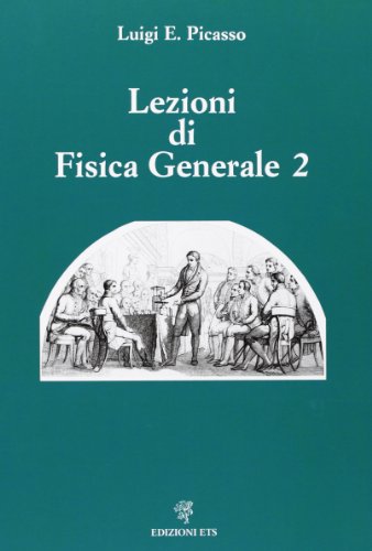 Lezioni di fisica generale 2