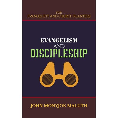 Evangelism and Discipleship by John Monyjok Maluth episode artwork