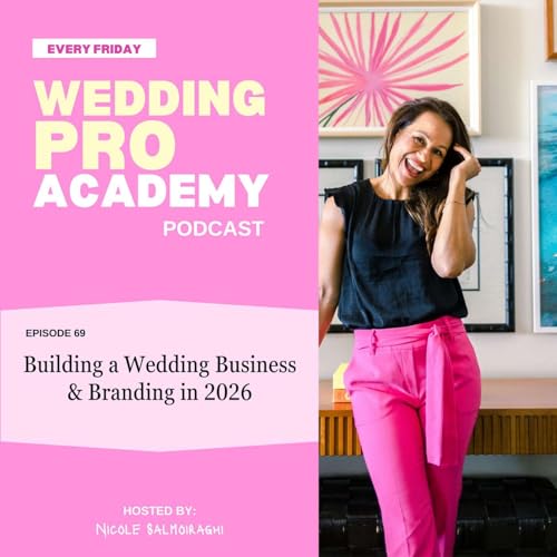 Building a Wedding Biz in 2026 & Branding