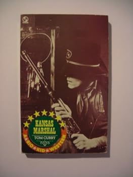 Kansas Marshal [Paperback] Curry, Tom