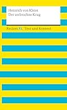 Der zerbrochne Krug. Textausgabe mit Kommentar und Materialien: Enthält die Erstfassung der Schlussszene (›Variant‹). [Reclam XL – Text und Kontext] – Kleist, Heinrich von