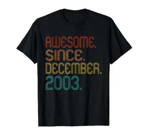 Awesome Since December 2003 Men Women 2003 Birthday Vintage Camiseta