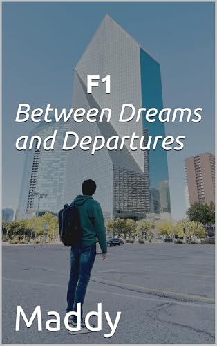 F1: Between Dreams and Departures