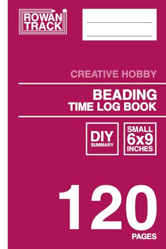 Beading Time Log Book: DIY Summary | Creative Hobby | Simple Pages for Everyday Use