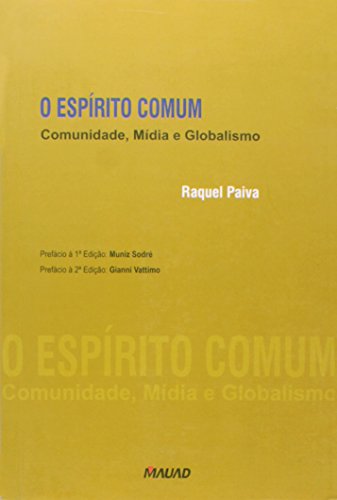 O espírito comum: comunidade, mídia e globalismo