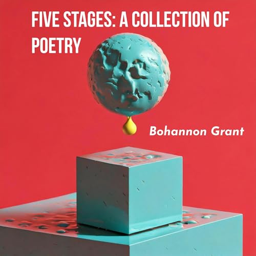 Five Stages by Bohannon Grant episode artwork