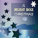 A Music Box Christmas - Xmas Relaxing Lullabies for Newborns, Babies and Toddlers Gentle Sounds for...