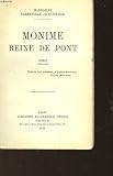 Madeleine Clemenceau-Jacquemaire. Monime, reine de Pont : Roman 1870-1885