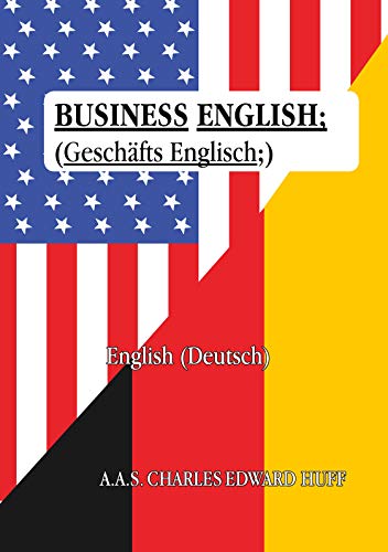 Business English: (Geschäftsenglisch)