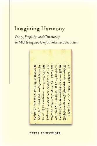 Imagining Harmony: Poetry, Empathy, and Community in Mid-Tokugawa Confucianism and Nativism      1st Edition, Kindle Edition