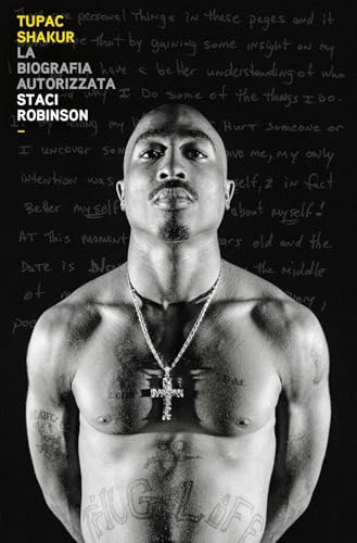 Tupac Shakur. La biografia autorizzata