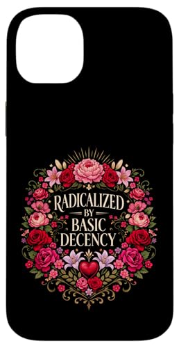 Radicalized by Basic Decency Shirt Women Floral �X�}�z�P�[�X iPhone 14 Plus �p