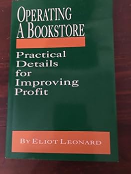 Paperback Operating a Bookstore : Practical Details for Improving Profit Book