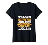 Mujer calefactor divertido superpoder Camiseta Cuello V