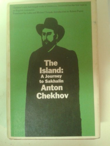 The Island: A Journey to Sakhalin 083719430X Book Cover