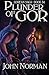 Plunder of Gor (Gorean Saga)
