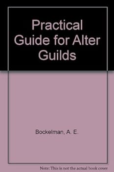 Practical Guide for Alter Guilds