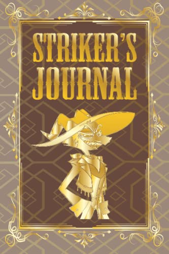 STRIKER'S JOURNAL Helluva Boss Striker Classic, Journal 6 x 9, 100 Page Blank Lined Paperback Journal/Notebook: STRIKER'S JOURNAL Helluva Boss Striker ... Blank Lined Paperback Journal/Notebook Gift