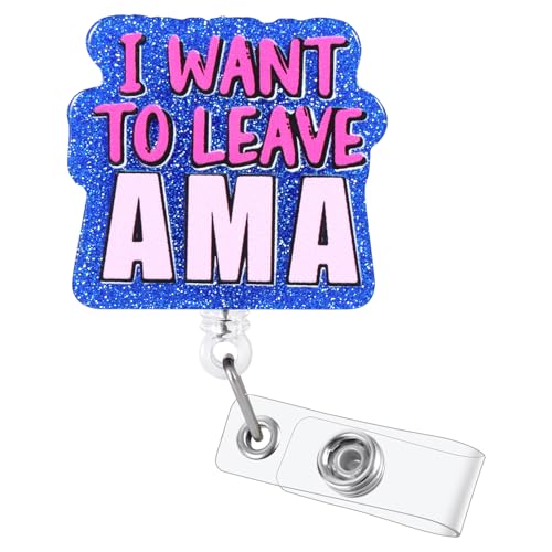 I Want to Leave AMA Funny ER Nurse Retractable Badge Reel ID Name Holder