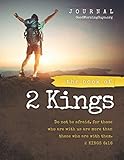 The Book of 2 Kings Journal: For Guys One Chapter a Day