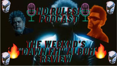 THE WEEKND'S: "DAWN FM: ALBUM REVIEW!