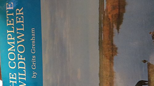 The Complete Wildfowler B000F7R7S6 Book Cover