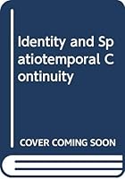 Identity and Spatio-temporal Continuity B001FS7OC8 Book Cover