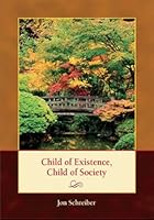 Child of Existence, Childs of Society 1930469268 Book Cover