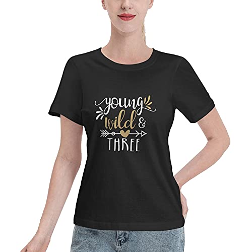 CEDY Women's Young Wild Three Birthday Graphic Funny Crew T-Shirt Cotton Short Sleeve Tee S-XXL Black