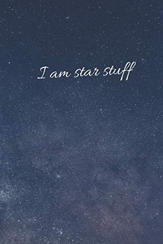 Image of I Am Star Stuff