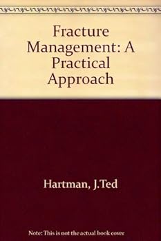Hardcover Fracture Management: A Practical Approach Book