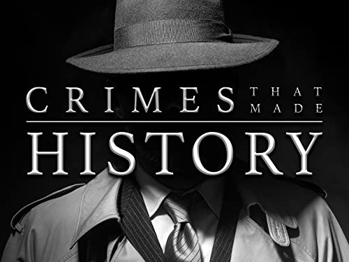 Crimes That Made History