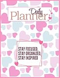 Stay Focused, Stay Organized, Stay Inspired - Daily Planner: With Schedule , Month, Date, Reminders, Goals, Note, Top Priorities and One Whole Extra Page of Notes.