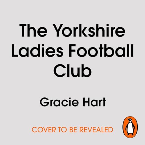 『The Yorkshire Ladies Football Club』のカバーアート