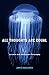 All Thoughts Are Equal: Laruelle and Nonhuman Philosophy (Posthumanities)