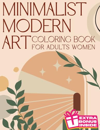 Minimalist Modern Art: A Stylish Coloring Book Of Aesthetic Boho Floral, Botanical, And Landscape Designs. Relaxation and Stress Relief for Adults Women image 2