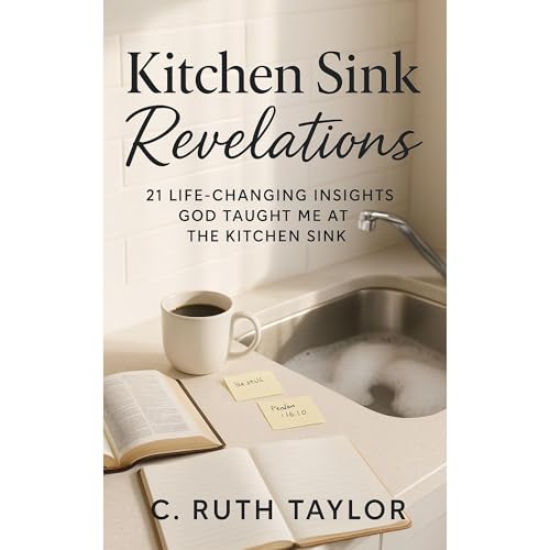 Kitchen Sink Revelations by C. Ruth Taylor episode artwork