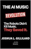 The AI Music Revolution: The Robots Didn't Kill Music. They Saved It. (AI Music Producer Series)