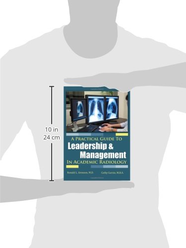 A Practical Guide To Leadership And Management In Academic Radiology #TOP1