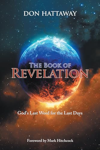 The Book of Revelation: God's Last Word for the Last