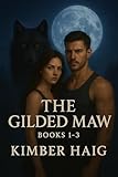  The Gilded Maw: The Complete Trilogy (English Edition)