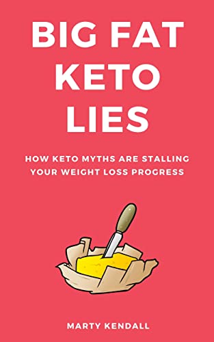 Big Fat Keto Lies: How keto myths are stalling your