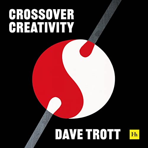 Crossover Creativity by Dave Trott episode artwork