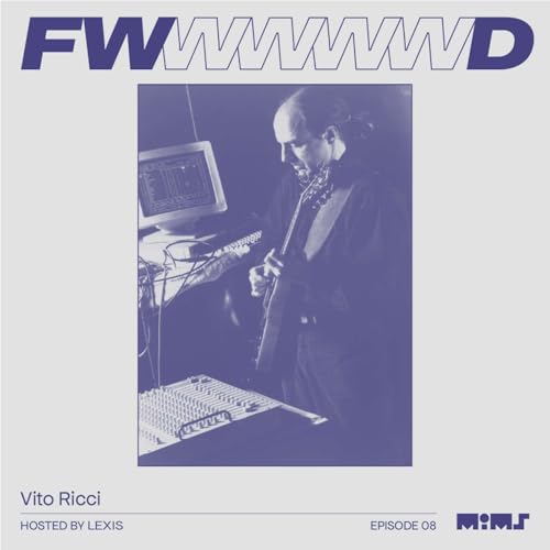 『FWD.008 → Vito Ricci: "Learning to turn my compositions upside down"』のカバーアート