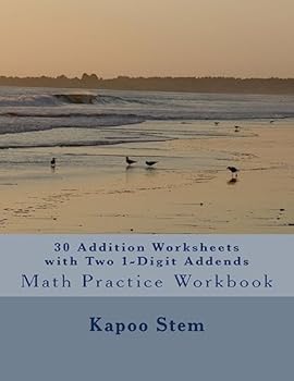Paperback 30 Addition Worksheets with Two 1-Digit Addends: Math Practice Workbook Book