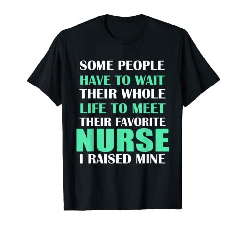 T-shirt avec inscription « Nurse I Raised Mine Mom Dad » T-Shirt