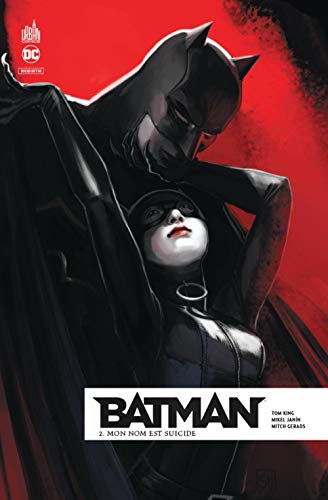Batman Rebirth, Tome 2 : Mon nom est suicide Batman Rebirth, Tome 2 : Mon nom est suicide
