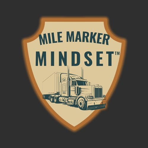 Mile Marker Mindset Podcast cover art